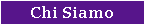 Chi Siamo